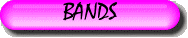 BANDS