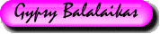 Gypsy Balalaikas